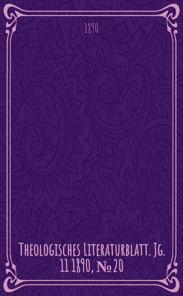 Theologisches Literaturblatt. Jg. 11 1890, № 20