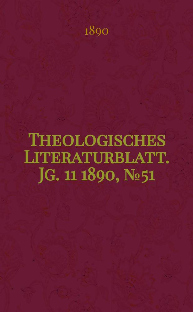 Theologisches Literaturblatt. Jg. 11 1890, № 51