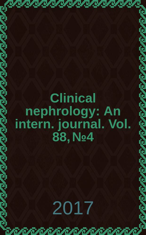 Clinical nephrology : An intern. journal. Vol. 88, № 4