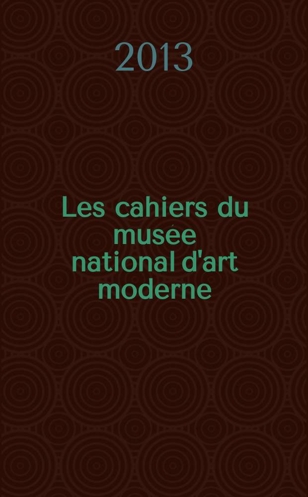 Les cahiers du musée national d'art moderne