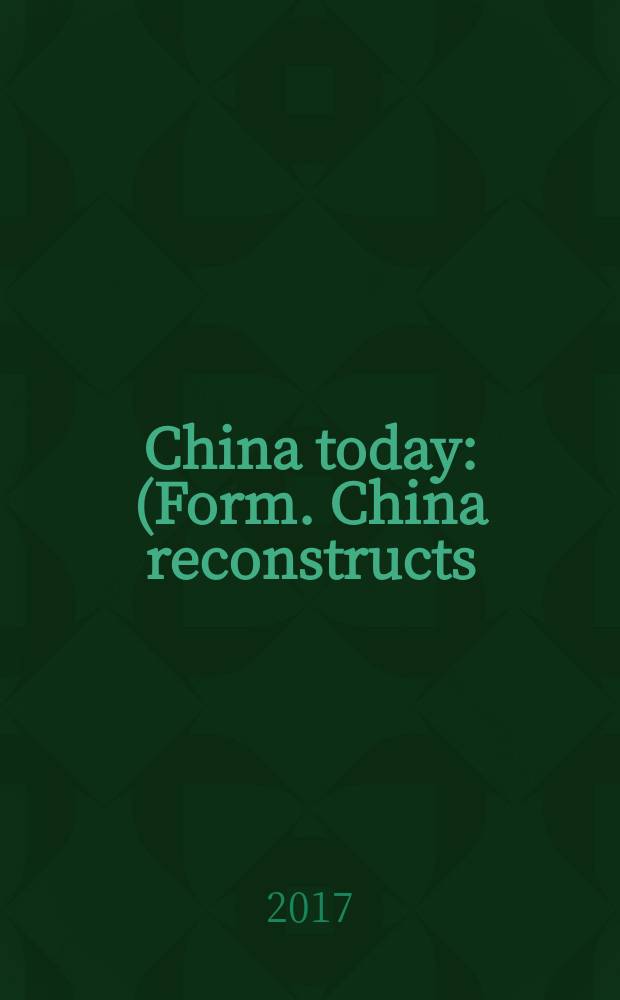 China today : (Form. China reconstructs). Vol. 66, № 10