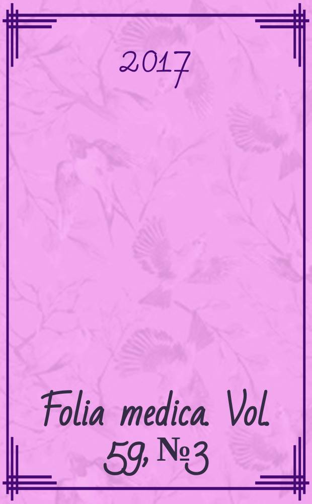 Folia medica. Vol. 59, № 3
