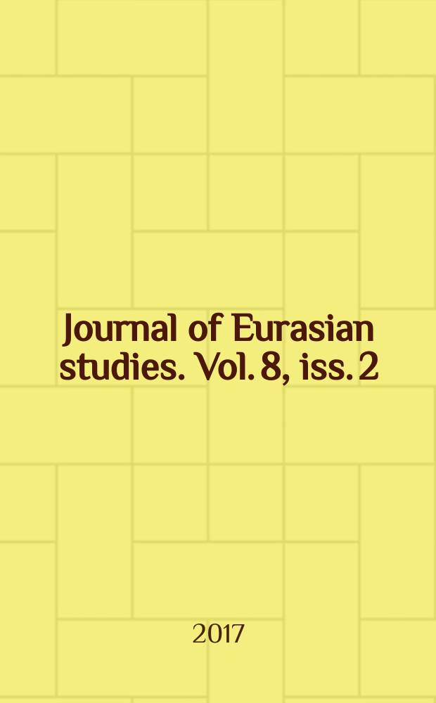 Journal of Eurasian studies. Vol. 8, iss. 2