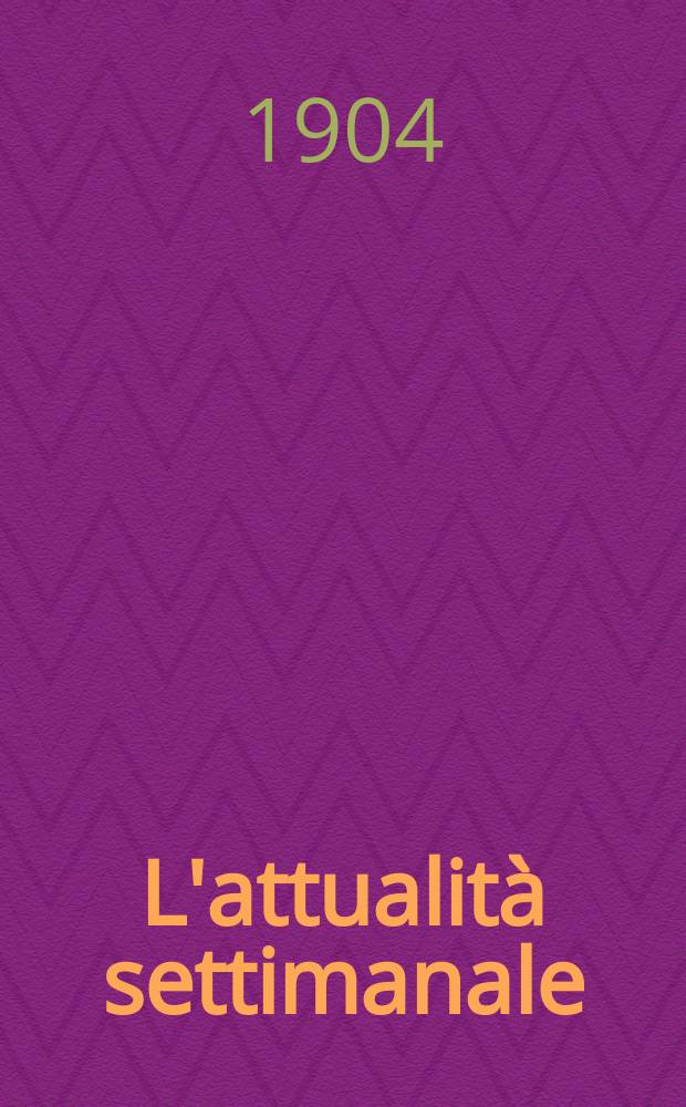 L'attualità settimanale = Еженедельные новости