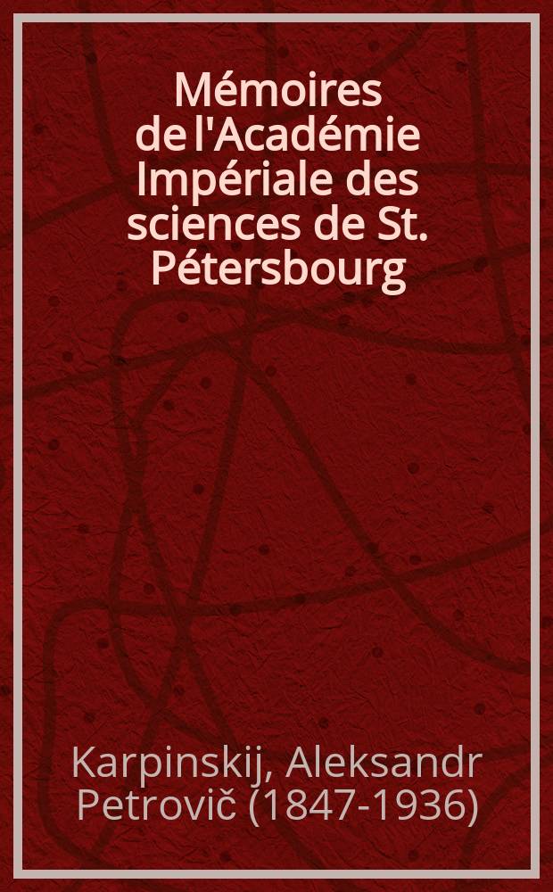 Mémoires de l'Académie Impériale des sciences de St. Pétersbourg : avec l'histoire de l'Academie. Sér. 7, t. 37, № 2 : Über die Ammoneen der Artinsk-Stufe und einige mit denselben verwandte carbonische Formen = Аммониты артынского яруса и некоторые родственные карбонические формы