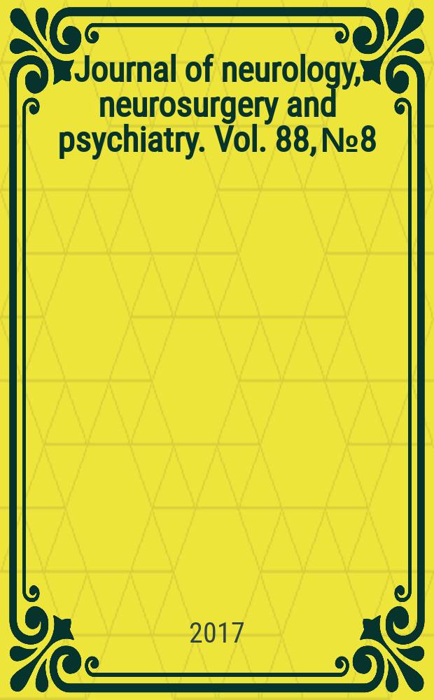 Journal of neurology, neurosurgery and psychiatry. Vol. 88, № 8