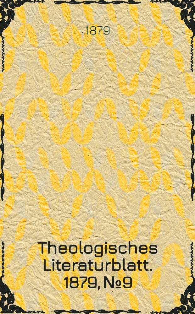 Theologisches Literaturblatt. 1879, № 9