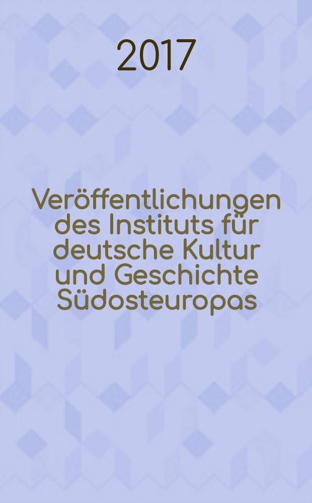 Veröffentlichungen des Instituts für deutsche Kultur und Geschichte Südosteuropas (IKGS). Bd. 134 : Mutter: Land - Vater: Staat = Мать: страна - отец: государство