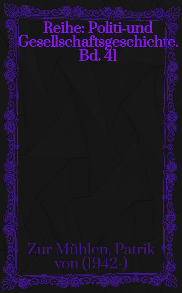 Reihe : Politik- und Gesellschaftsgeschichte. Bd. 41 : Der "Eisenberger Kreis" = "Айзенбергский кружок"