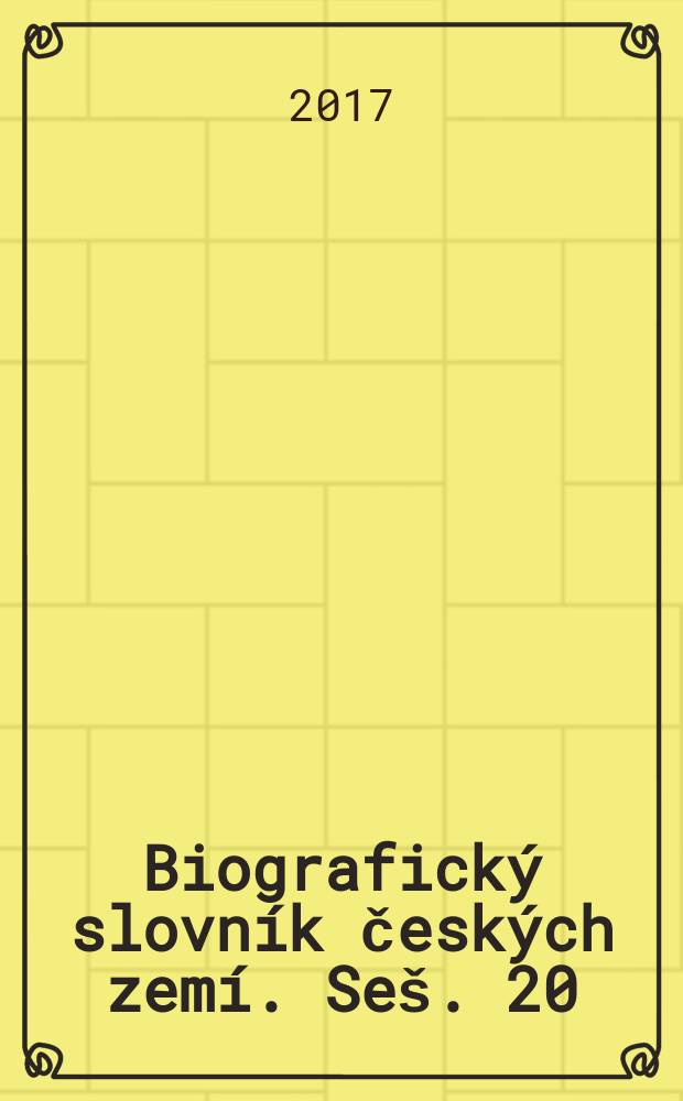 Biografický slovník českých zemí. [Seš. 20] : Go - Gz