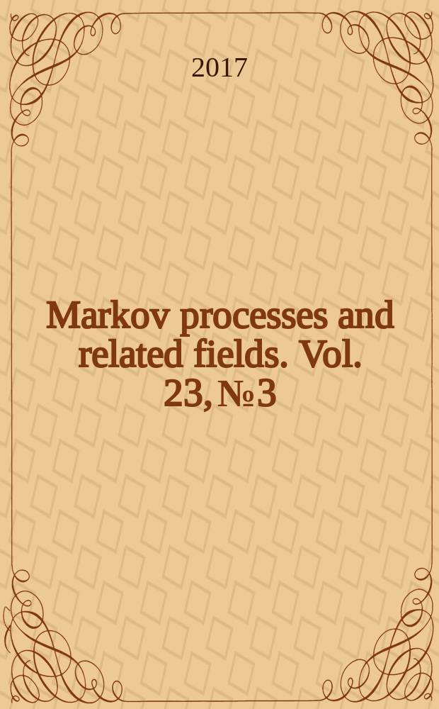 Markov processes and related fields. Vol. 23, № 3