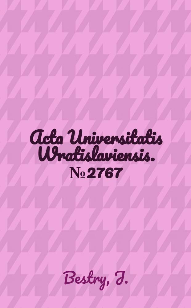 Acta Universitatis Wratislaviensis. №2767 : Slużba konsularna Drugiej Rzeczypospolitej...