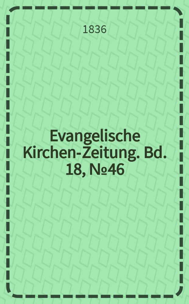 Evangelische Kirchen-Zeitung. Bd. 18, № 46
