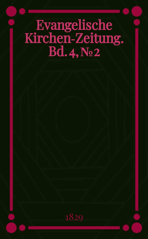 Evangelische Kirchen-Zeitung. Bd. 4, № 2