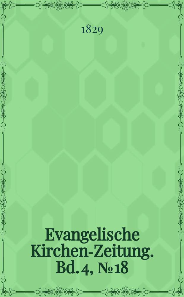 Evangelische Kirchen-Zeitung. Bd. 4, № 18