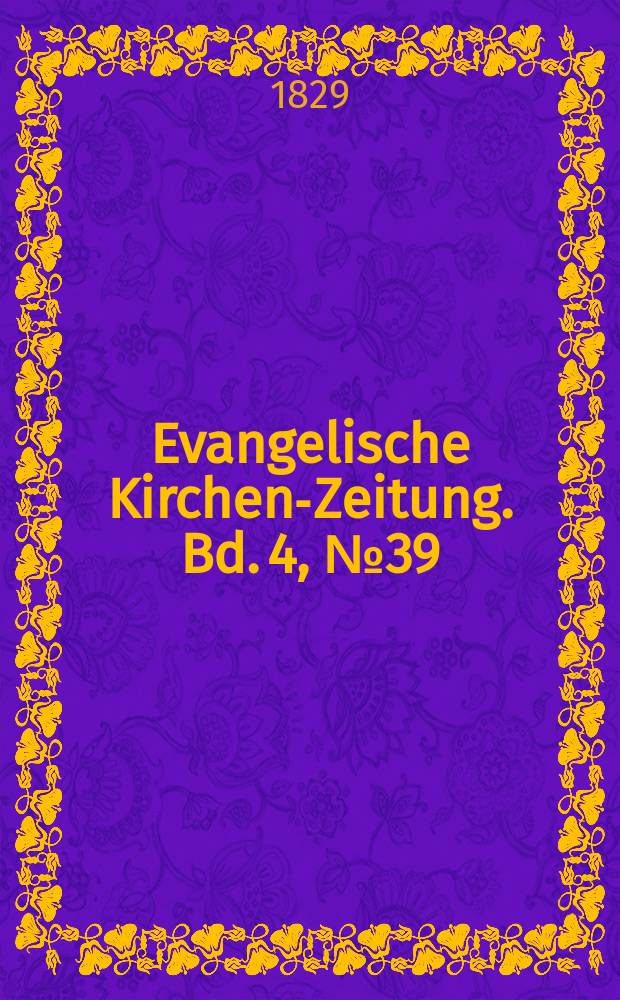 Evangelische Kirchen-Zeitung. Bd. 4, № 39