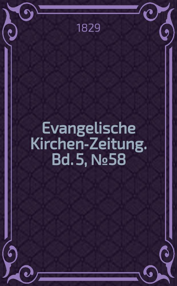 Evangelische Kirchen-Zeitung. Bd. 5, № 58