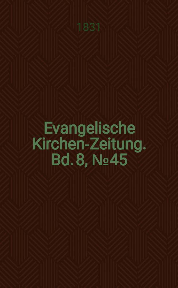 Evangelische Kirchen-Zeitung. Bd. 8, № 45