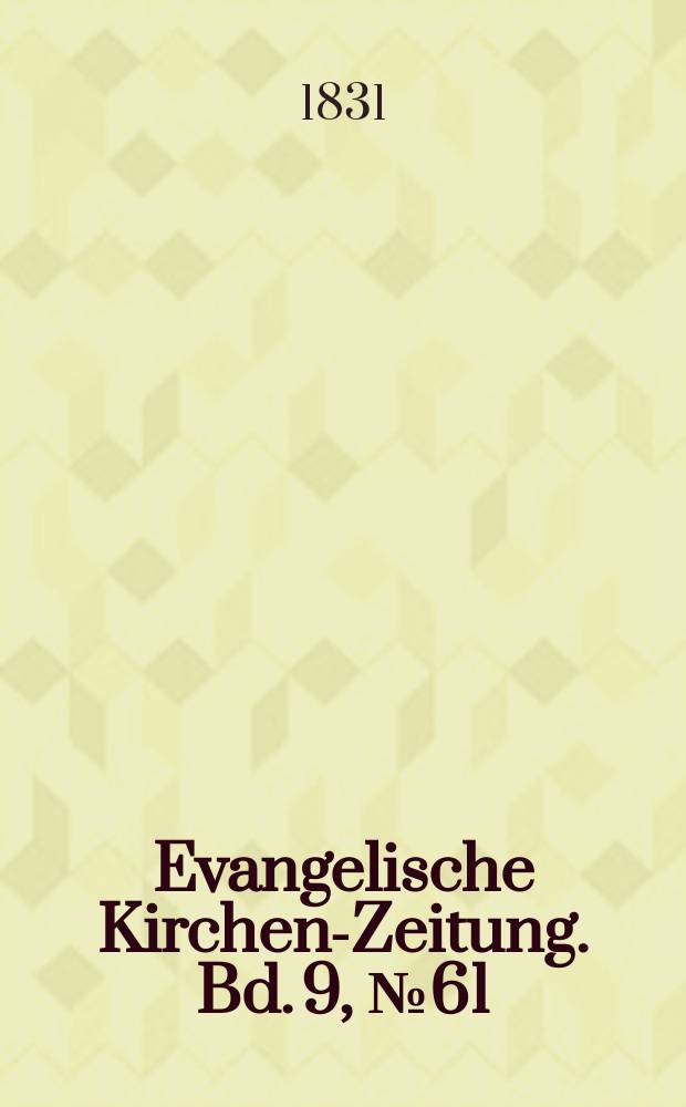 Evangelische Kirchen-Zeitung. Bd. 9, № 61