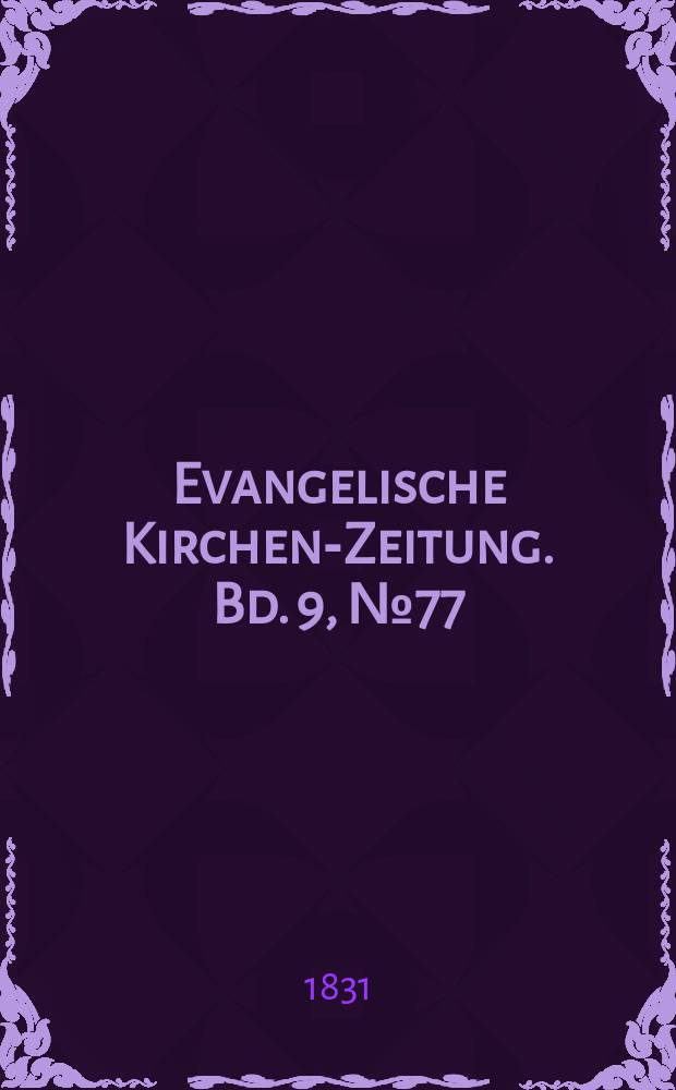 Evangelische Kirchen-Zeitung. Bd. 9, № 77