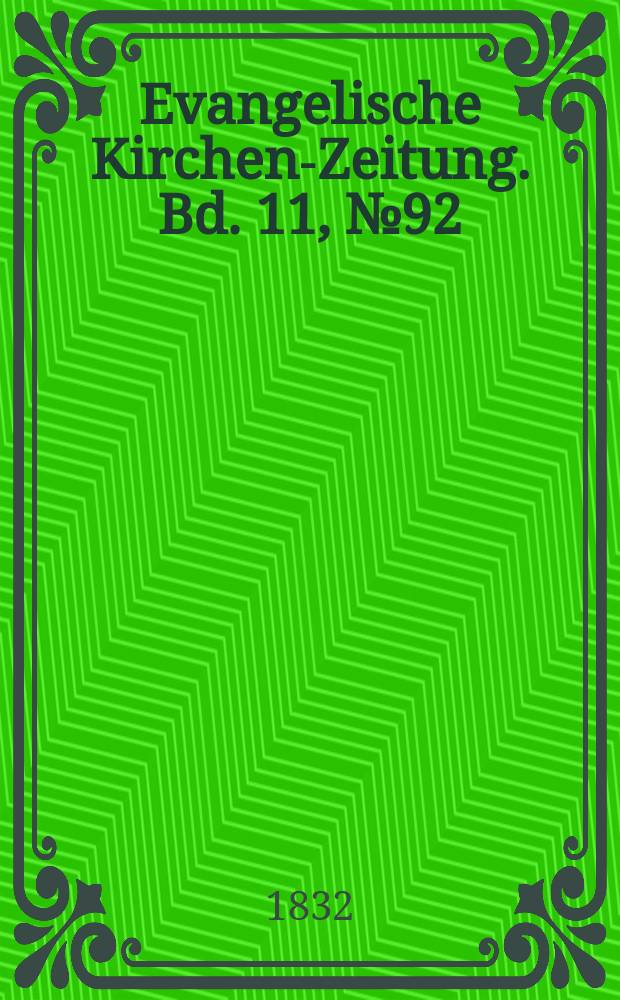 Evangelische Kirchen-Zeitung. Bd. 11, № 92