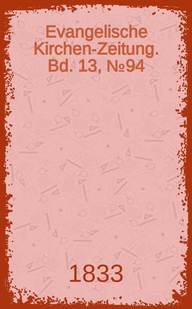 Evangelische Kirchen-Zeitung. Bd. 13, № 94