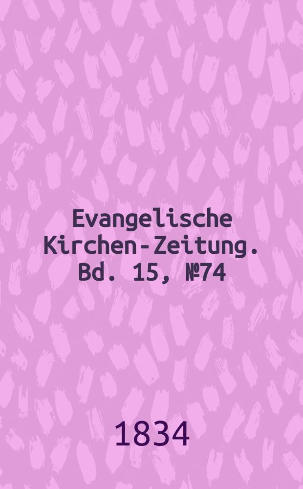 Evangelische Kirchen-Zeitung. Bd. 15, № 74