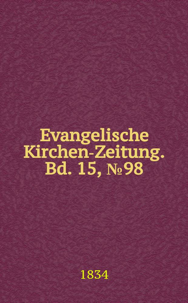 Evangelische Kirchen-Zeitung. Bd. 15, № 98