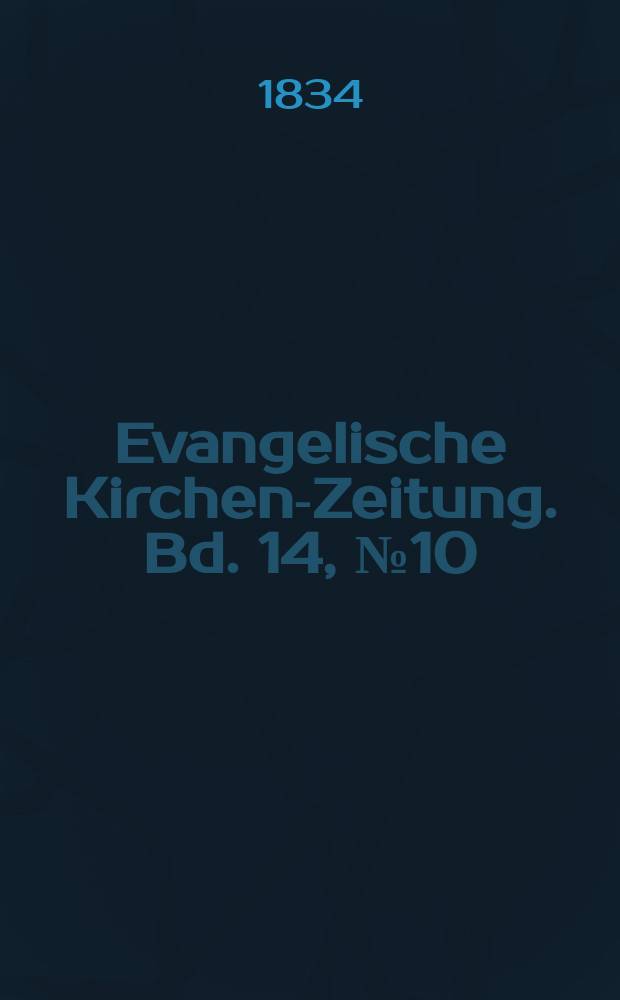 Evangelische Kirchen-Zeitung. Bd. 14, № 10