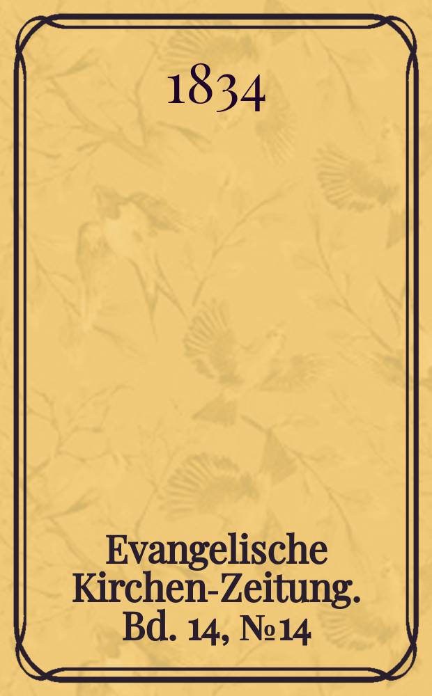 Evangelische Kirchen-Zeitung. Bd. 14, № 14