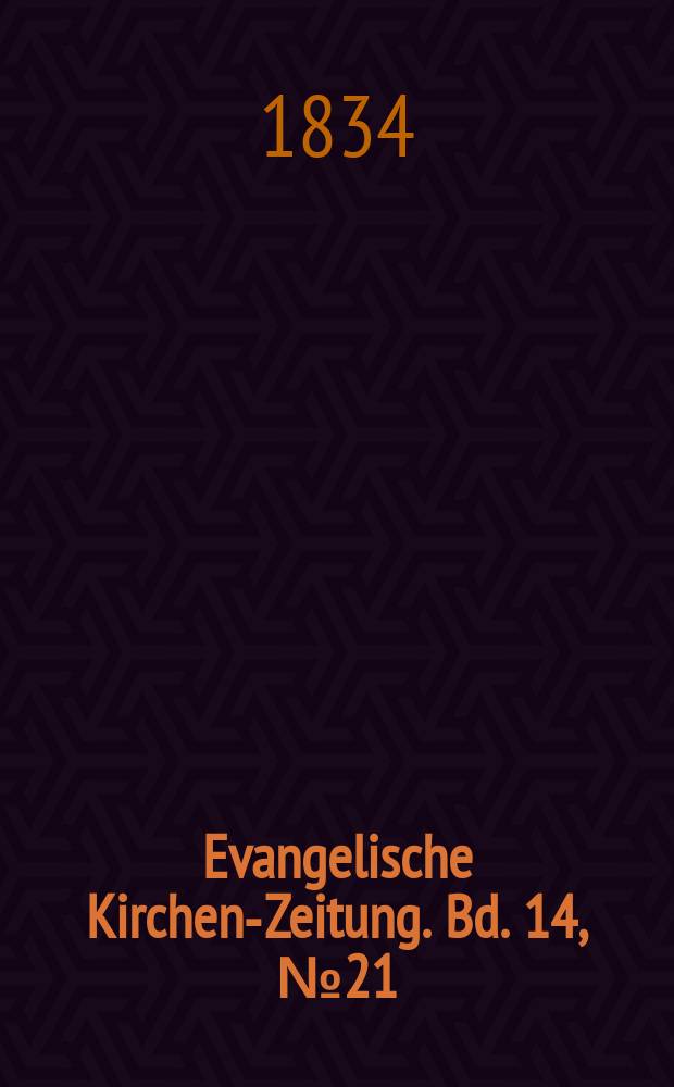 Evangelische Kirchen-Zeitung. Bd. 14, № 21