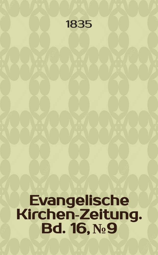 Evangelische Kirchen-Zeitung. Bd. 16, № 9