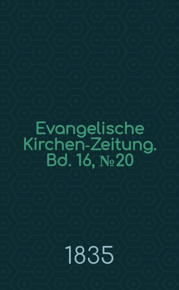 Evangelische Kirchen-Zeitung. Bd. 16, № 20