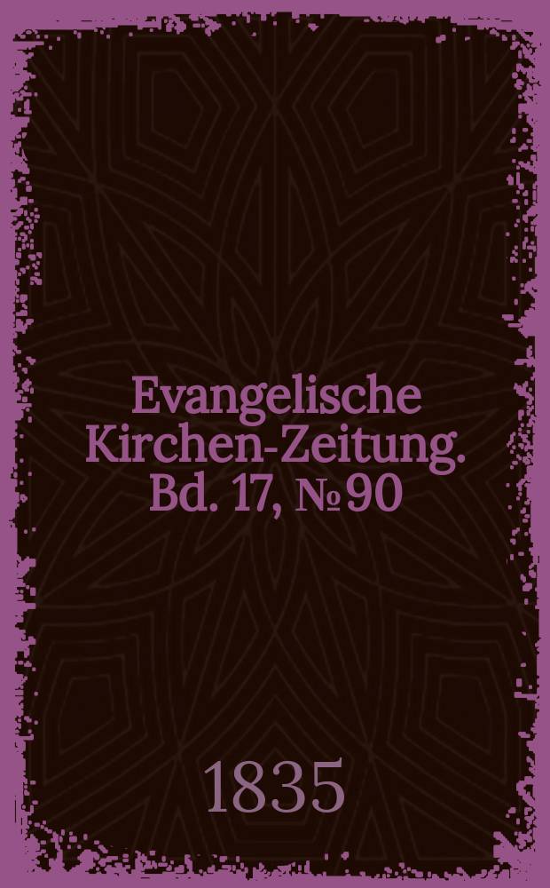 Evangelische Kirchen-Zeitung. Bd. 17, № 90