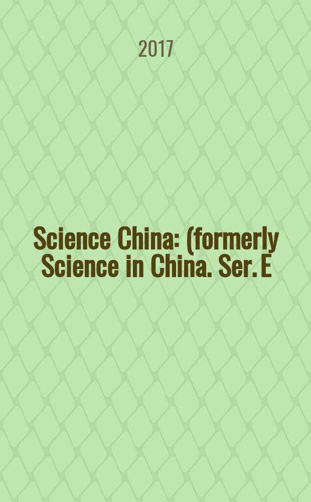 Science China : (formerly Science in China. Ser. E: Technological sciences). Vol. 60, № 8