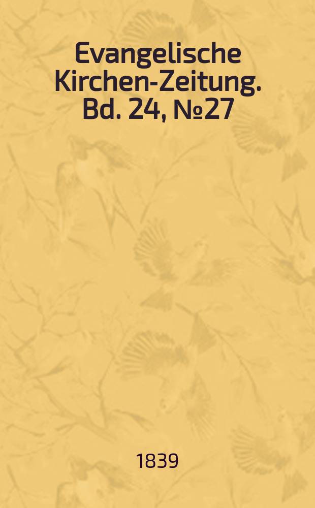 Evangelische Kirchen-Zeitung. Bd. 24, № 27