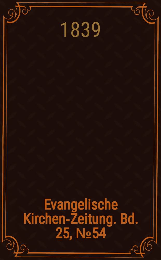 Evangelische Kirchen-Zeitung. Bd. 25, № 54