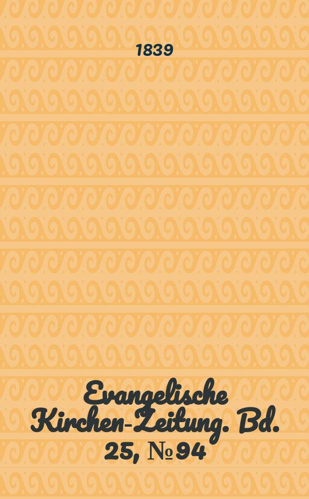 Evangelische Kirchen-Zeitung. Bd. 25, № 94