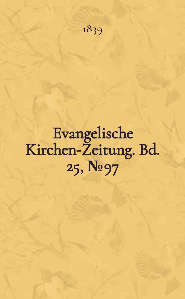 Evangelische Kirchen-Zeitung. Bd. 25, № 97