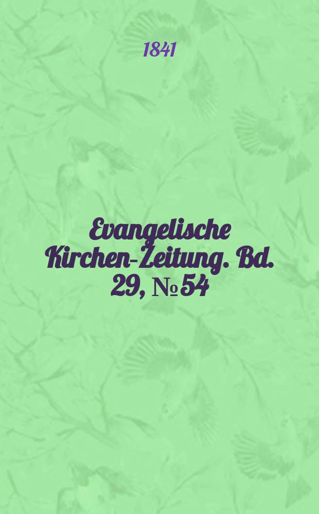 Evangelische Kirchen-Zeitung. Bd. 29, № 54