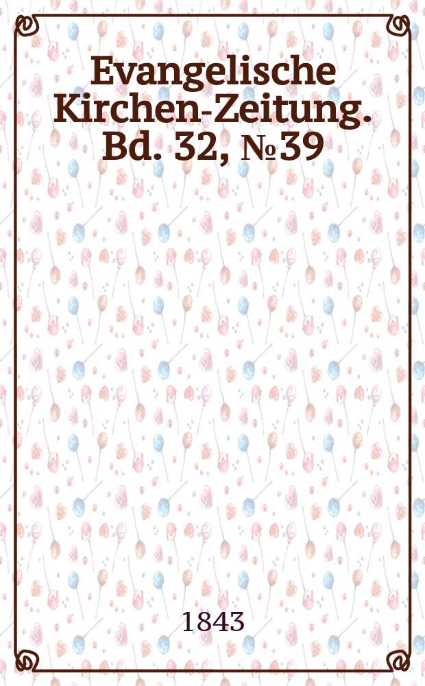 Evangelische Kirchen-Zeitung. Bd. 32, № 39