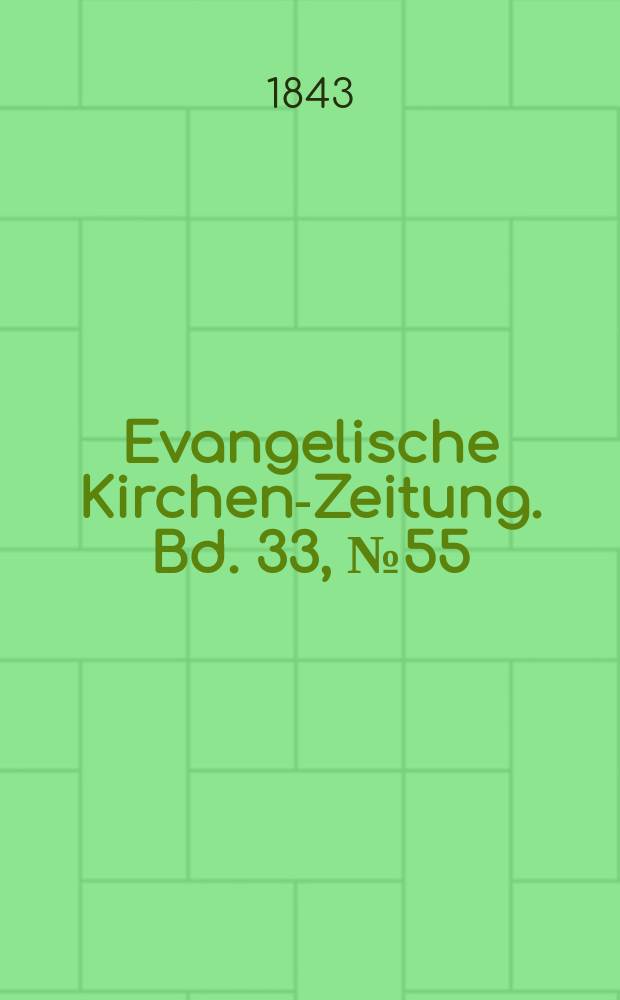 Evangelische Kirchen-Zeitung. Bd. 33, № 55