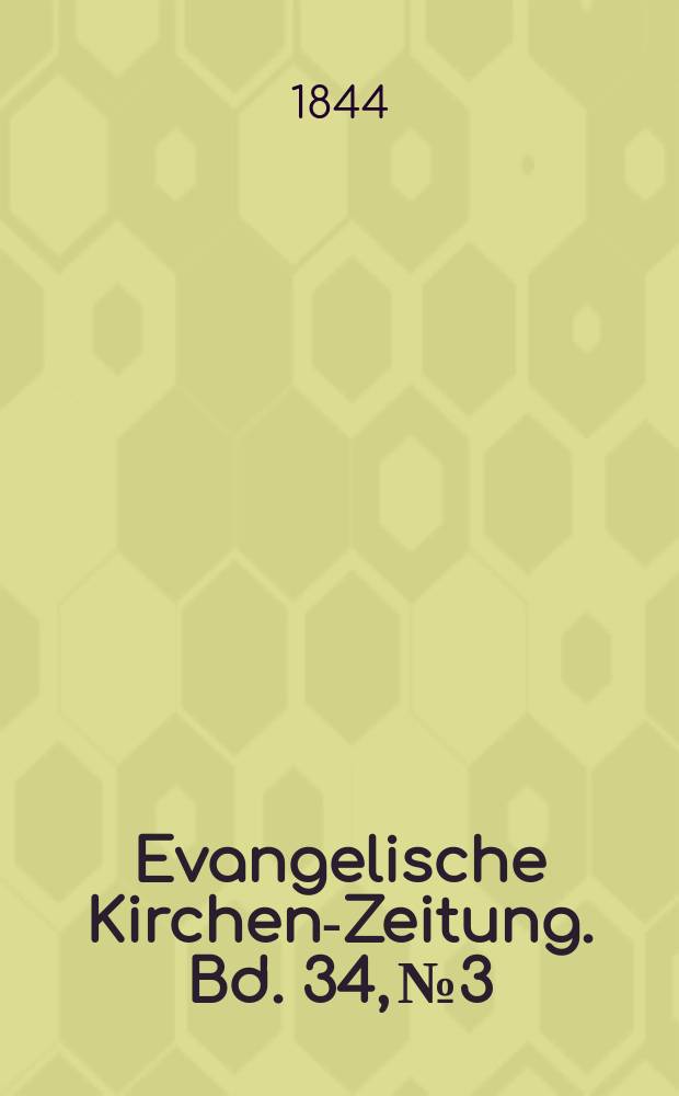 Evangelische Kirchen-Zeitung. Bd. 34, № 3