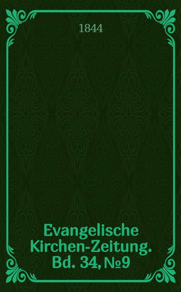 Evangelische Kirchen-Zeitung. Bd. 34, № 9