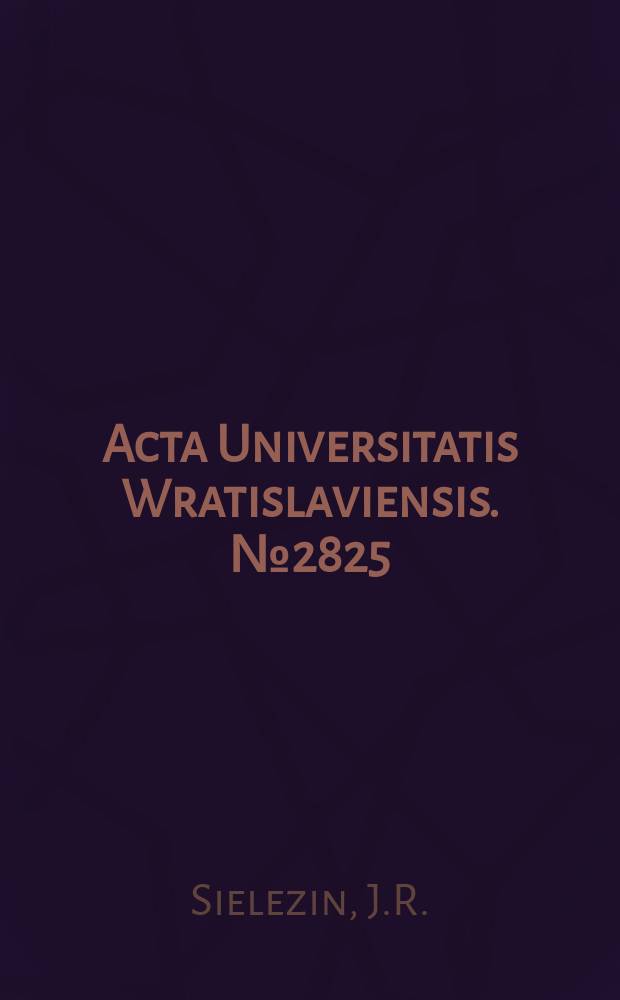 Acta Universitatis Wratislaviensis. №2825 : Płaszczyzna konfrontacji politycznej...