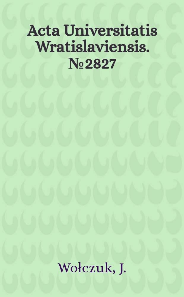 Acta Universitatis Wratislaviensis. №2827 : Rosja i Rosjanie w szkołach...
