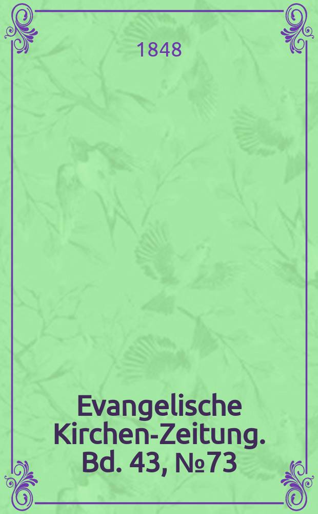 Evangelische Kirchen-Zeitung. Bd. 43, № 73
