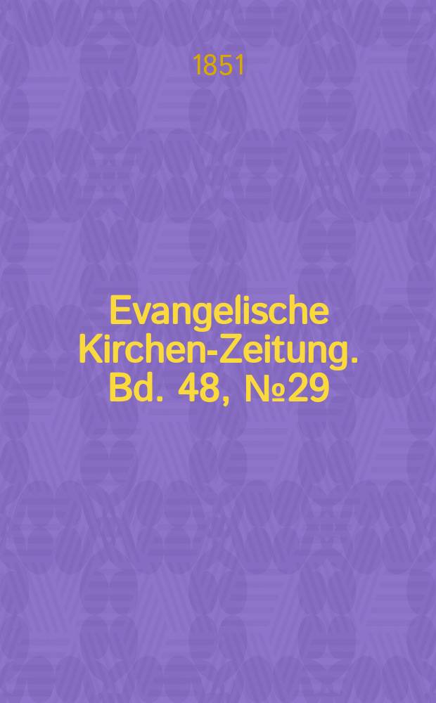 Evangelische Kirchen-Zeitung. Bd. 48, № 29