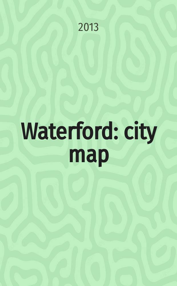 Waterford : city map