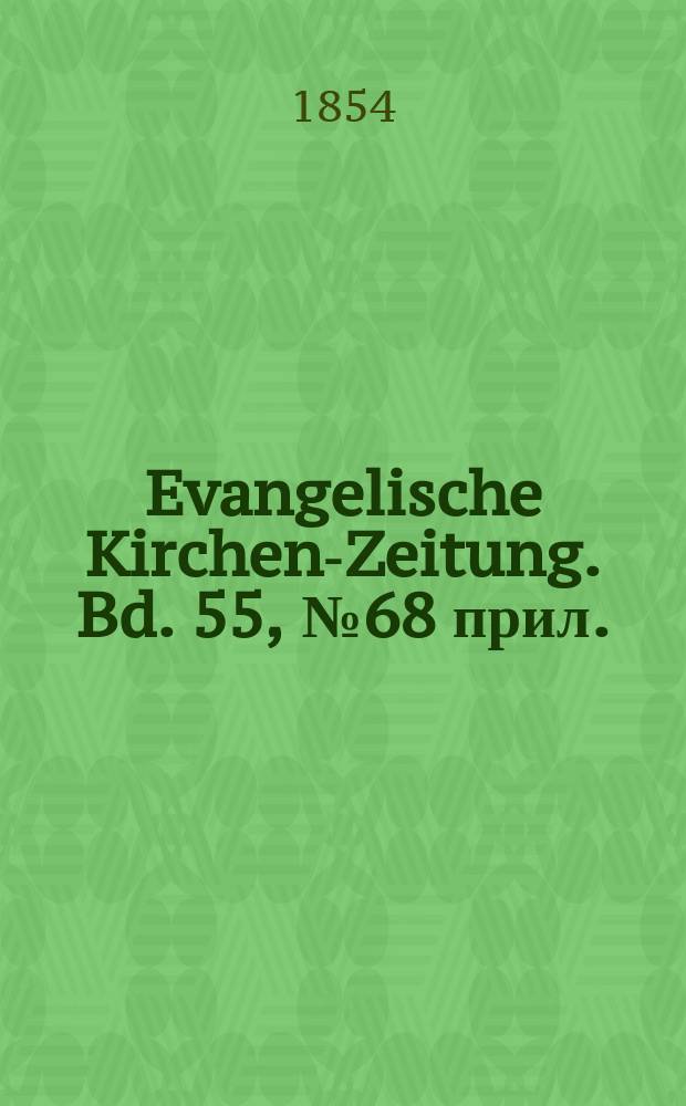 Evangelische Kirchen-Zeitung. Bd. 55, № 68 прил.